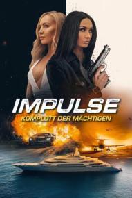 Impulse - Komplott der Mächtigen ([xfvalue_year limit=