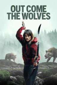 Out Come the Wolves: Wir sind die Beute