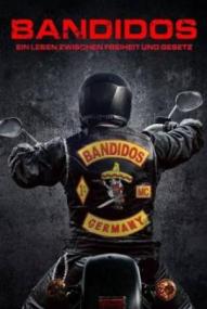 Bandidos - Ein Leben zwischen Freiheit und Gesetz ([xfvalue_year limit=
