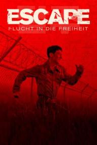 Escape: Flucht in die Freiheit