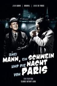 Zwei Mann, ein Schwein und die Nacht von Paris ([xfvalue_year limit=