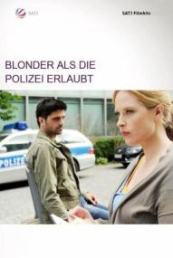 Blonder als die Polizei erlaubt ([xfvalue_year limit=