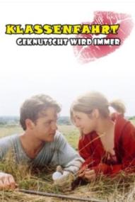 Klassenfahrt - Geknutscht wird immer ([xfvalue_year limit=