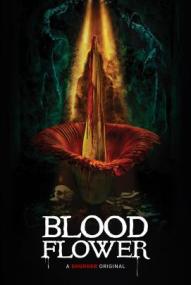 Blood Flower - Die Austreibung ([xfvalue_year limit=