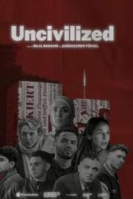 Uncivilized - Staffel 1 ([xfvalue_year limit=
