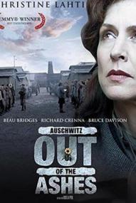 Auschwitz - Out of the Ashes
