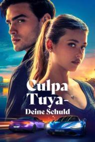 Culpa Tuya - Deine Schuld ([xfvalue_year limit=
