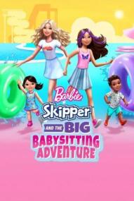 Barbie - Skipper und das große Babysitting Abenteuer ([xfvalue_year limit=