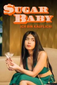 Sugar Baby - Ich bin käuflich! ([xfvalue_year limit=