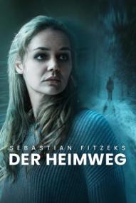 Sebastian Fitzeks Der Heimweg