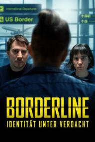 Borderline: Identität unter Verdacht ([xfvalue_year limit=
