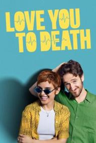 Love You To Death - Staffel 1 ([xfvalue_year limit=