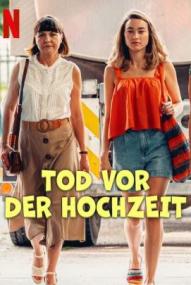 Tod vor der Hochzeit