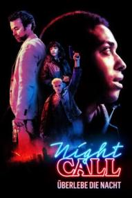 Night Call: Überlebe die Nacht ([xfvalue_year limit=