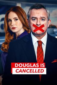 Douglas Is Cancelled - Staffel 1