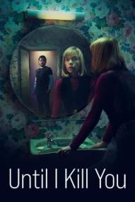 Until I Kill You - Staffel 1 ([xfvalue_year limit=