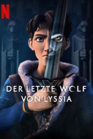 Der letzte Wolf von Lyssia - Staffel 1 ([xfvalue_year limit=