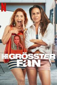 Ihr grösster Fan (2025)