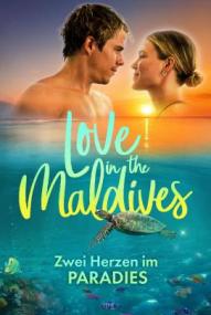 Love in the Maldives - Zwei Herzen im Paradies ([xfvalue_year limit=