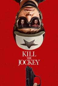 Kill the Jockey ([xfvalue_year limit=