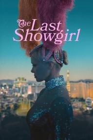 The Last Showgirl (2025)