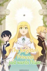 The Forgotten Princess Just Wants Peace - Staffel 1 *Subbed* ([xfvalue_year limit=