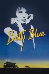 Betty Blue - 37,2 Grad am Morgen