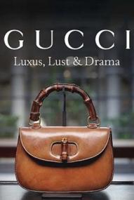 Gucci – Luxus, Lust & Drama ([xfvalue_year limit=