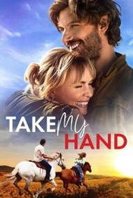 Take My Hand - Ein neuer Anfang ([xfvalue_year limit=