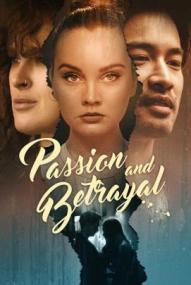 Passion & Betrayal ([xfvalue_year limit=
