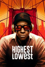 Highest 2 Lowest (2025)