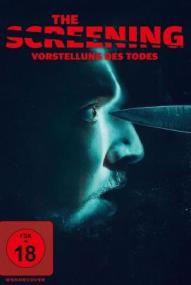 The Screening - Vorstellung des Todes ([xfvalue_year limit=