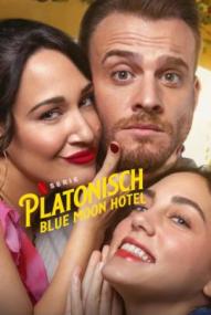 Platonisch: Blue Moon Hotel - Staffel 1 ([xfvalue_year limit=