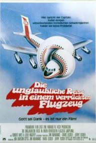 Die unglaubliche Reise in einem verrückten Flugzeug ([xfvalue_year limit=