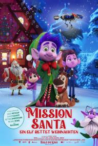 Mission Santa - Ein Elf rettet Weihnachten ([xfvalue_year limit=