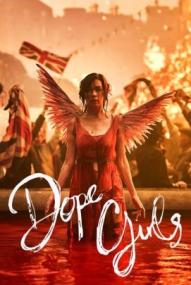 Dope Girls - Staffel 1