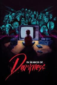 In Search of Darkness - Eine Reise durch den Horrorfilm der 80er Jahre