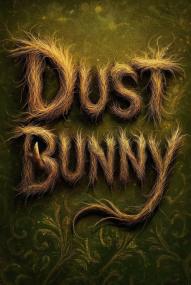 Dust Bunny ([xfvalue_year limit=
