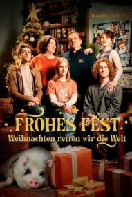 Frohes Fest – Weihnachten retten wir die Welt ([xfvalue_year limit=