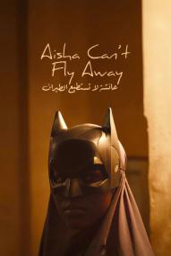 Aisha Can't Fly Away ([xfvalue_year limit=