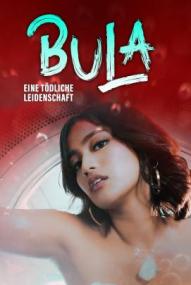 Bula - Eine tödliche Leidenschaft (2022)