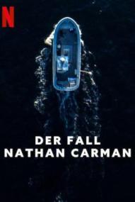 Der Fall Nathan Carman