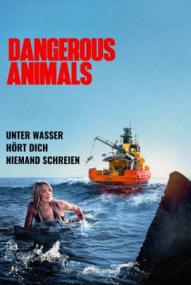 Dangerous Animals ([xfvalue_year limit=