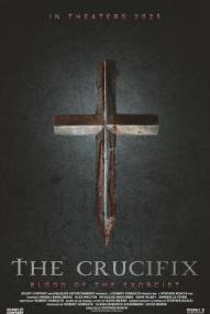 The Crucifix: Blood of the Exorcist ([xfvalue_year limit=
