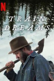 Train Dreams ([xfvalue_year limit=