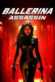 Ballerina Assassin ([xfvalue_year limit=