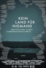 Kein Land für Niemand - Abschottung eines Einwanderungslandes ([xfvalue_year limit=