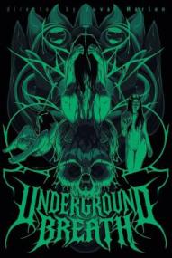 Underground Breath (2025)