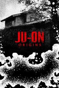 JU-ON: Origins - Staffel 1 ([xfvalue_year limit=