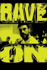 Rave On (2025)